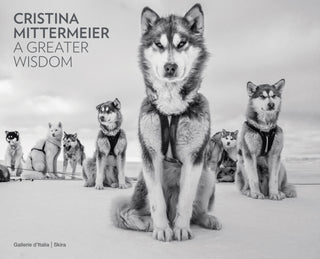 Cover image for 9788857252254 - Cristina Mittermeier: A Greater Wisdom