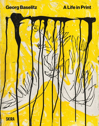 Cover image for 9788857254326 - Baselitz. A Life In Print