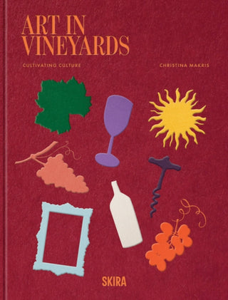Cover image for 9788857254494 - Art In Vineyards: Cultivating Culture