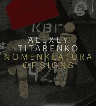 Cover image for 9788862086998 - Alexey Titarenko: Nomenklatura of Signs