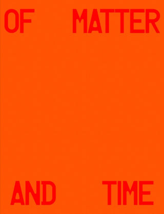 Cover image for 9788862087629 - Michael Hauptman: Of Matter and Time