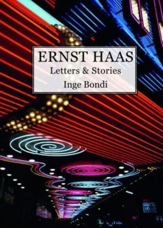 Cover image for 9788862088053 - Ernst Haas. Letters & Stories