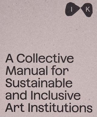 Cover image for 9788867496341 - A Collective Manual for Sustainable and Inclusive Art Institutions