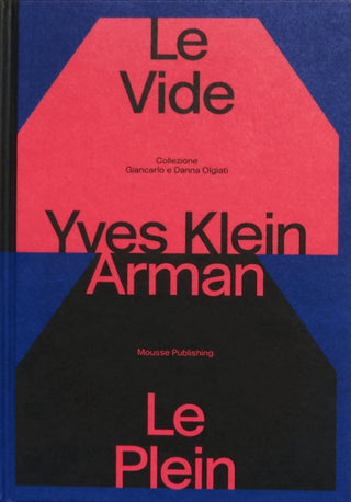 Cover image for 9788867496440 - Yves Klein e Arman. Le Vide et Le Plein