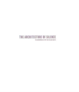 Cover image for 9788869658907 - Architecture of Silence (Signed edition)