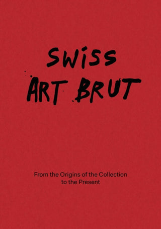 Cover image for 9788874396986 - Swiss Art Brut