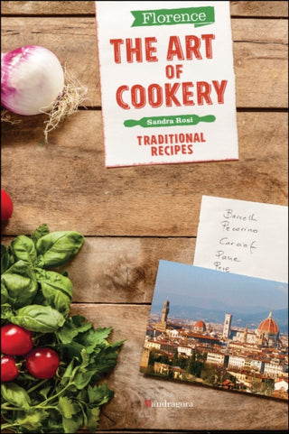 Cover image for 9788874612581 - Florence The Art of Cookery