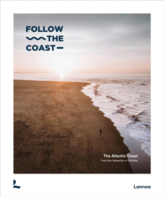 Cover image for 9789020926446 - Follow the Coast – from San Sebastian to Gibraltar
