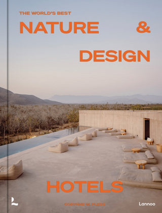 Cover image for 9789020930993 - The World’s Best Nature & Design Hotels