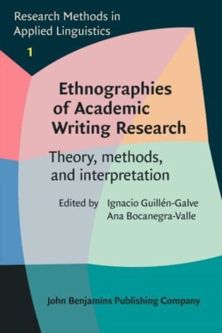 Cover image for 9789027210074 - Ethnographies of Academic Writing Research