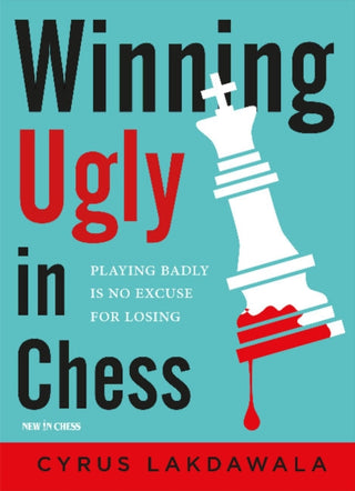 Cover image for 9789056918286 - Winning Ugly in Chess