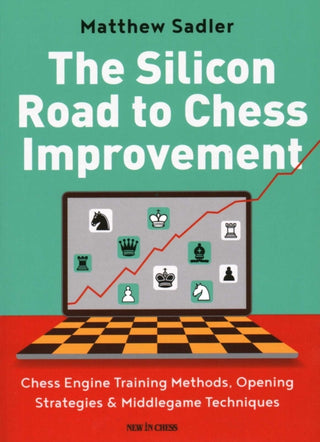 Supplemental image for 9789056919832 - The Silicon Road To Chess Improvement