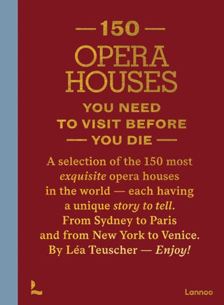 Cover image for 9789059965430 - 150 Opera Houses You Need to Visit Before You Die