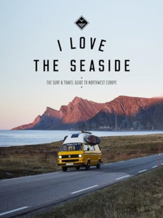 Supplemental image for 9789083176710 - I Love the Seaside Northwest Europe