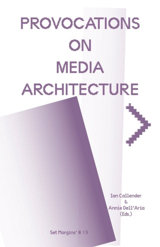 Cover image for 9789083318868 - Provocations on Media Architecture