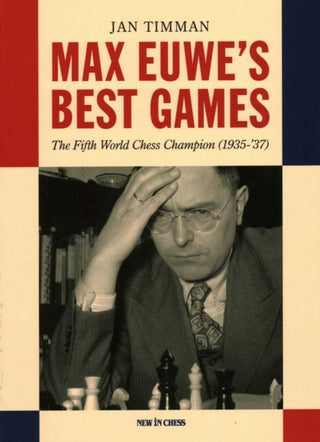 Cover image for 9789083336572 - Max Euwe's Best Games