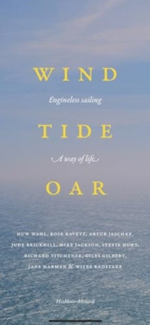 Cover image for 9789083384122 - Wind, Tide and Oar