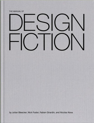Cover image for 9789083499390 - The Manual of Design Fiction