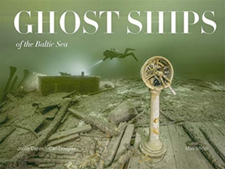 Cover image for 9789171265371 - Ghost Ships of the Baltic Sea