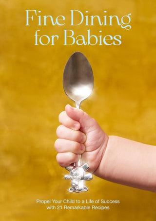 Cover image for 9789188369864 - Fine Dining For Babies