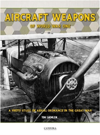 Cover image for 9789198842500 - Aircraft Weapons of Word War One