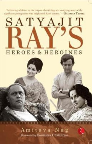 Cover image for 9789353333447 - Satyajit Ray's Heroes and Heroines