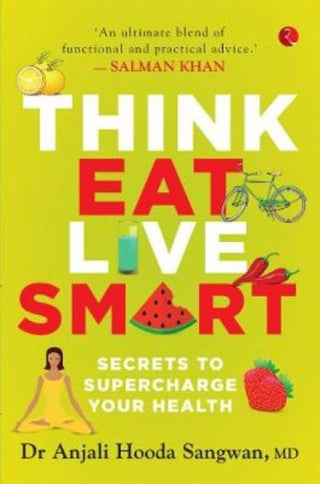 Cover image for 9789353333645 - Think, Eat, Live Smart