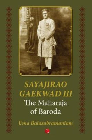 Cover image for 9789353337926 - SAYAJIRAO GAEKWAD III