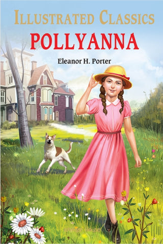 Cover image for 9789354402289 - Pollyanna : Illustrated Children Classics
