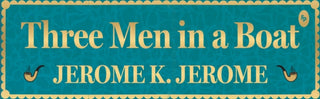 Cover image for 9789354407024 - Three Men in a Boat