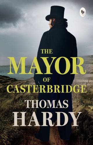 Cover image for 9789354407567 - The Mayor of Casterbridge