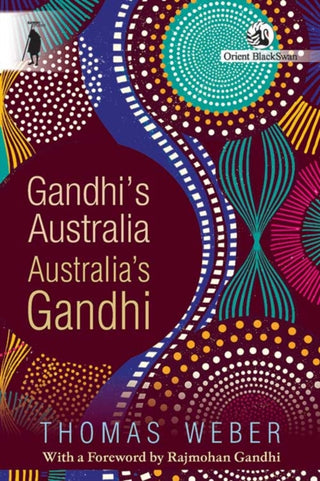 Cover image for 9789354427374 - Gandhi's Australia: Australia's Gandhi