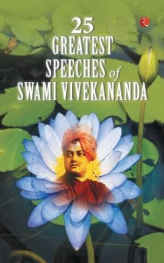 Cover image for 9789355203717 - 25 Greatest Speeches of Swami Vivekananda