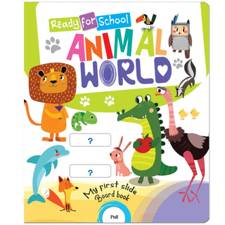 Cover image for 9789355415714 - Ready For School: Animal World - Slide And See Board Book