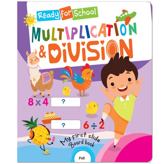 Cover image for 9789355415806 - Ready For School: Multiplication & Division - Slide And See Board Book