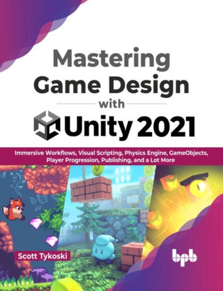 Cover image for 9789355512161 - Mastering Game Design with Unity 2021