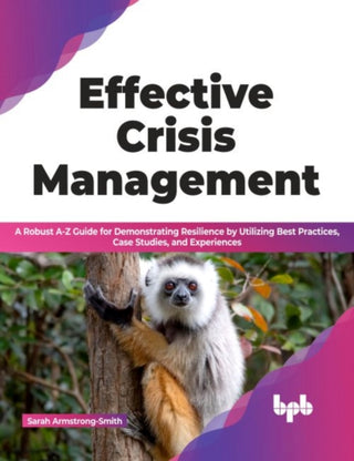 Cover image for 9789355512710 - Effective Crisis Management