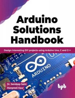 Cover image for 9789355513243 - Arduino Solutions Handbook