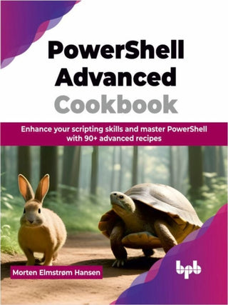 Cover image for 9789355516732 - PowerShell Advanced Cookbook