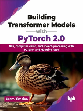 Cover image for 9789355517494 - Building Transformer Models with PyTorch 2.0