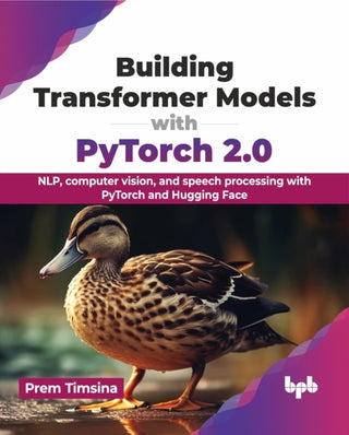 Cover image for 9789355517494 - Building Transformer Models with PyTorch 2.0
