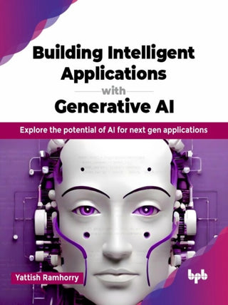 Cover image for 9789355519139 - Building Intelligent Applications with Generative AI