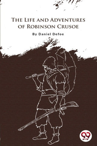 Cover image for 9789356562783 - The Life and Adventures of Robinson Crusoe