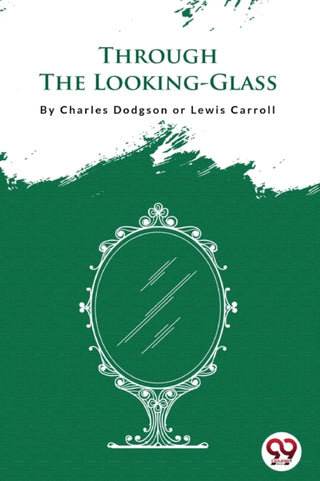 Cover image for 9789356562974 - Through the Looking-Glass