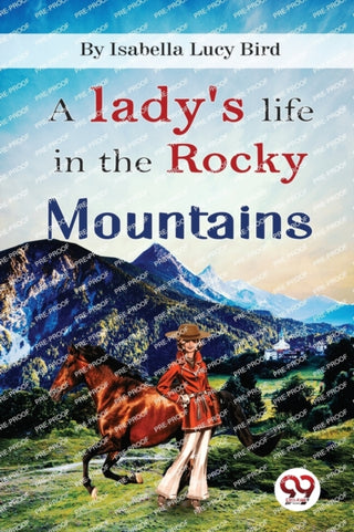 Cover image for 9789356568860 - A Lady's Life In the Rocky Mountains