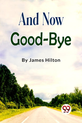 Cover image for 9789357270595 - And Now Good-bye