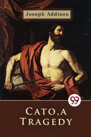 Cover image for 9789357271639 - Cato, a Tragedy