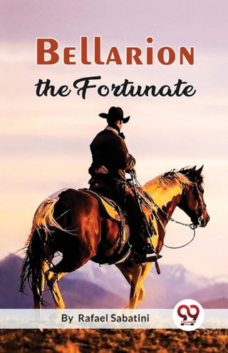 Cover image for 9789357272940 - Bellarion the Fortunate a Romance