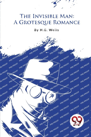Cover image for 9789357274739 - The Invisible Man: A Grotesque Romance