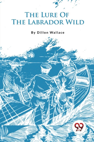 Supplemental image for 9789357274890 - The Lure of the Labrador Wild